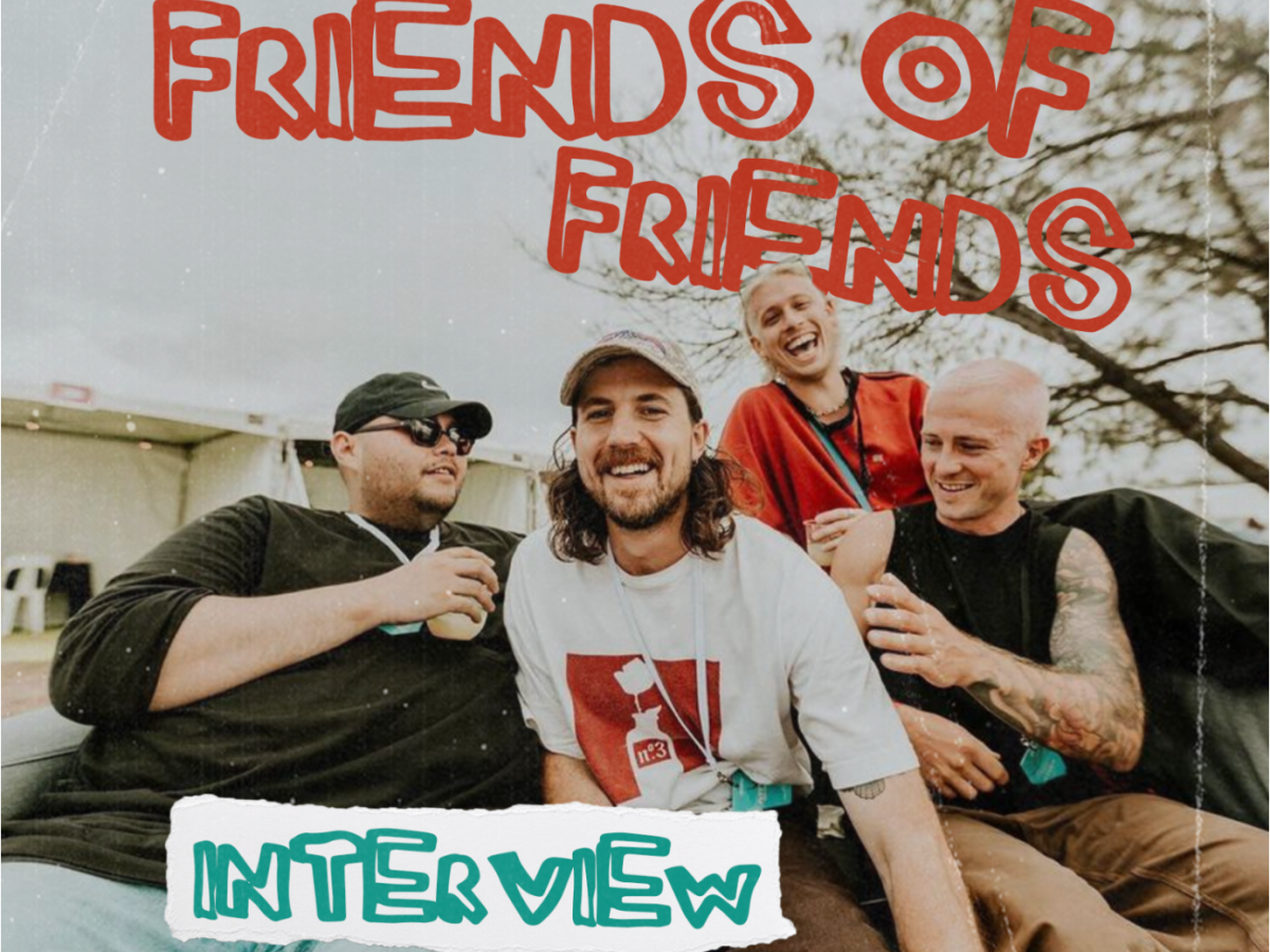 Friends Of Friends Chats About The Magic Of Making Music With Your Friends + More